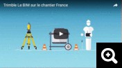 le BIM sur le chaniteir Trimble